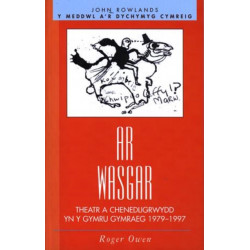 Ar Wasgar: Theatr a Chenedligrwydd