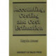 Accounting, Costing and Cost Estimation in Welsh Industry, 1700-1830