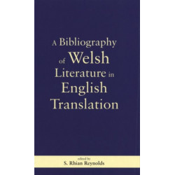 A Bibliography of Welsh Literature in English Translation