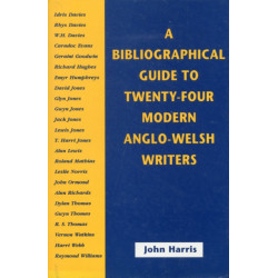 A Bibliographical Guide to Twenty-Four Anglo-Welsh Authors