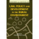 Law, Policy and Development in the Rural Environment
