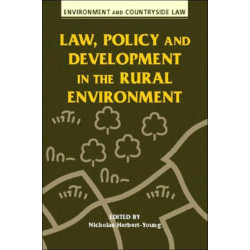 Law, Policy and Development in the Rural Environment