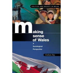 Making Sense of Wales: A Sociological Perspective
