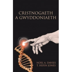 Cristnogaeth a Gwyddoniaeth