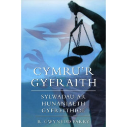 Cymru'r Gyfraith: Sylwadau ar Hunaniaeth Gyfreithiol
