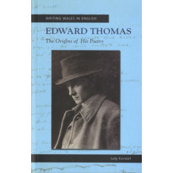 Edward Thomas: The Origins of his Poetry