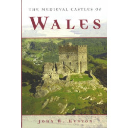 The Medieval Castles of Wales