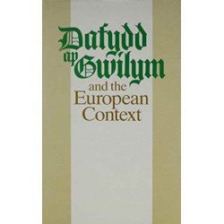 Dafydd ap Gwilym and the European Context