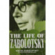 The Life of Zabolotsky: by Nikita Zabolotsky