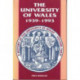 The History of the University of Wales: 1939-93 v. 3