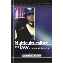 Multiculturalism and Law: A Critical Debate