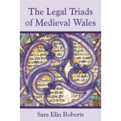 The Legal Triads of Medieval Wales