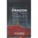 The Dragon Has Two Tongues