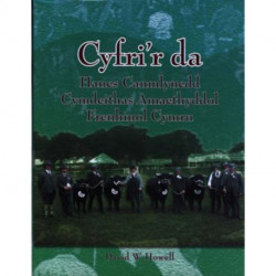 Cyfri'r Da: Hanes Canmlwyddol Cymdeithas Frenhinol Amaethyddol Cymru