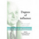 Degrees of Influence: A Memorial Volume for Glanmor Williams