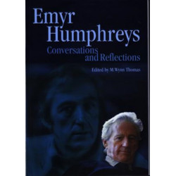 Emyr Humphreys: Conversations and Reflections