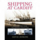 Shipping at Cardiff: Photographs from the Hansen Collection