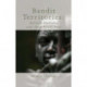 Bandit Territories: British Outlaws and Their Traditions