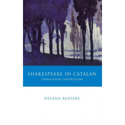 Shakespeare in Catalan: Translating Imperialism