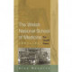 The Welsh National School of Medicine, 1893-1931: The Cardiff Years