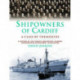 Shipowners of Cardiff: A Class by Themselves