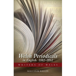 Welsh Periodicals in English 1882-2012