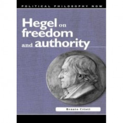 Hegel on Freedom and Authority