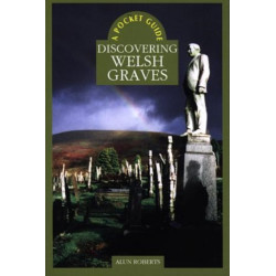 Discovering Welsh Graves