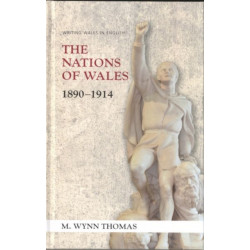 The Nations of Wales: 1890-1914