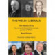 The Welsh Liberals: The History of the Liberal and Liberal Democrat Parties in Wales