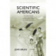 Scientific Americans: The Making of Popular Science and Evolution in Early-twentieth-century U.S. Literature and Culture