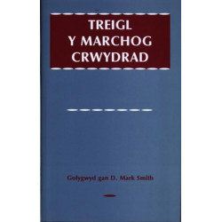 Treigl y Marchog Crwydrad