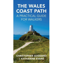 The Wales Coast Path: A Practical Guide for Walkers