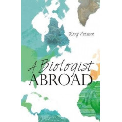 A Biologist Abroad