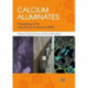 Calcium Aluminates: Proceedings of the International Conference 2022