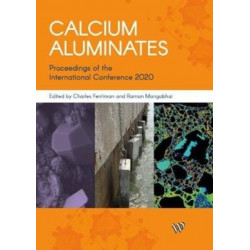 Calcium Aluminates: Proceedings of the International Conference 2022