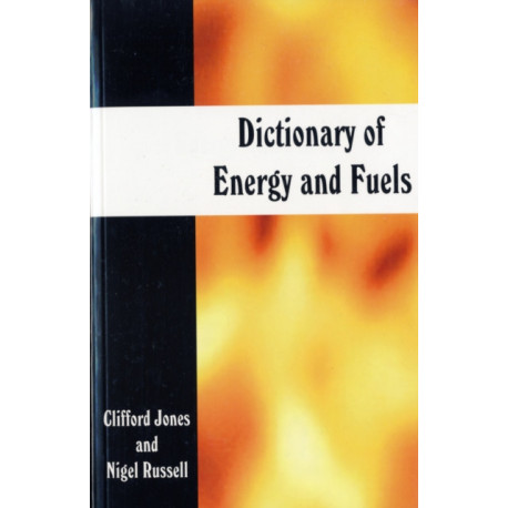 Dictionary of Energy and Fuels