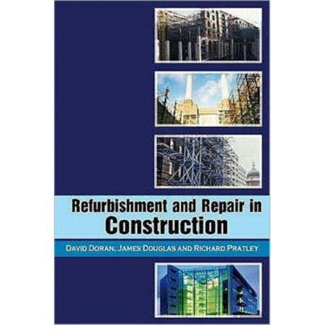 Refurbishment and Repair in Construction