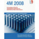4M 2008: Proceedings of the 4th International Conference on Multi-material Micro Manufacture