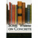 Some Writers on Concrete: The Literature of Reinforced Concrete, 1897-1935