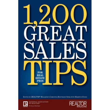 1,200 Great Sales Tips for Real Estate Pros