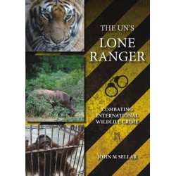 The UN's Lone Ranger: Combating International Wildlife Crime
