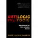 Antilogic: Why Businesses Fail While Individuals Succeed
