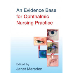 An Evidence Base for Ophthalmic Nursing Practice