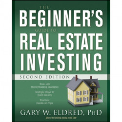 The Beginner's Guide to Real Estate Investing