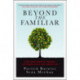 Beyond the Familiar: Long-Term Growth through Customer Focus and Innovation