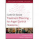 Evidence-Based Treatment Planning for Anger Control Problems Facilitator's Guide