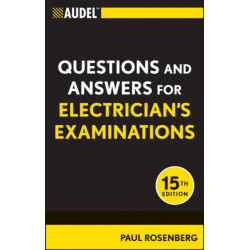 Audel Questions and Answers for Electrician's Examinations