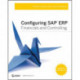 Configuring SAP ERP Financials and Controlling