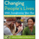Changing People's Lives While Transforming Your Own: Paths to Social Justice and Global Human Rights